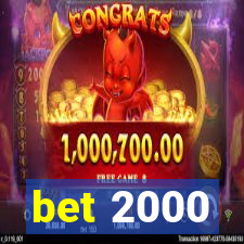 bet 2000